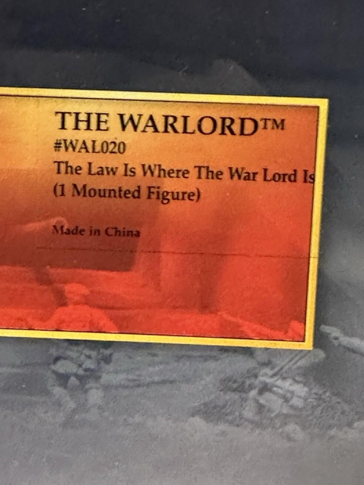 CONTE COLLECTABLES WARLORD #WA020 MOUNTED The Law Is Where The Warlord Is NEW